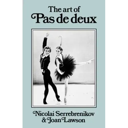 The Art of Pas de Deux