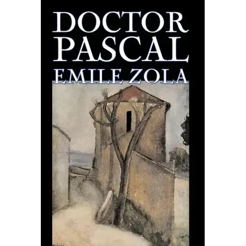 Doctor Pascal bv Emile Zola, Fiction, Classics, Literary