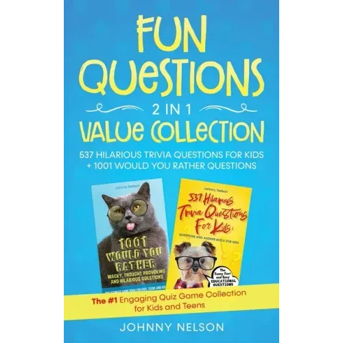 Fun Questions 2 in 1 Value Collection: The #1 Engaging Quiz Game Collection for Kids, Teens and Adults