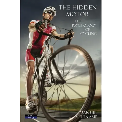 The Hidden Motor: The Psychology of Cycling