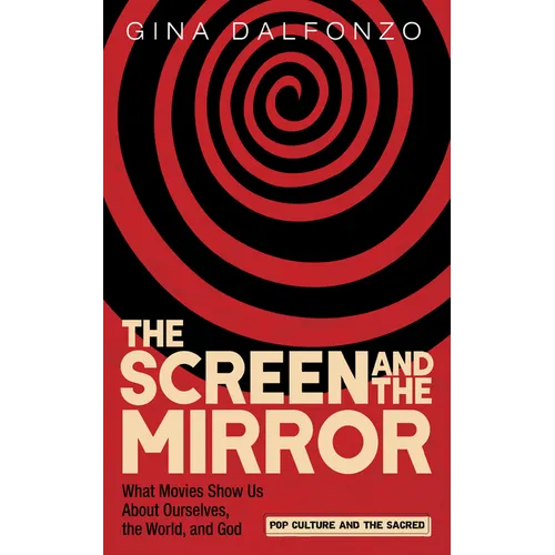 The Screen and the Mirror