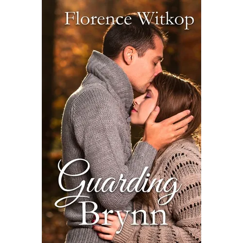 Guarding Brynn