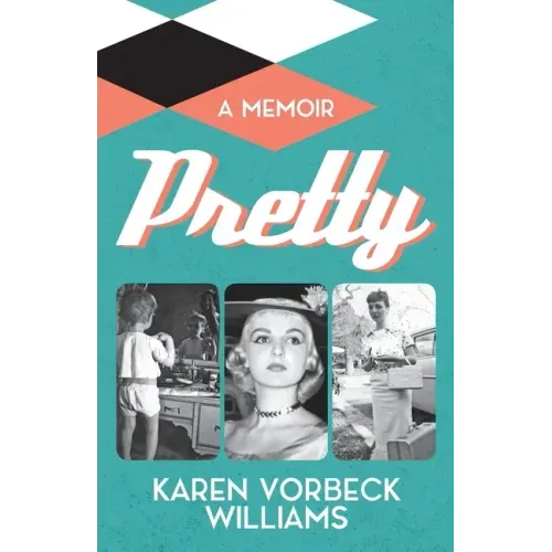 Pretty: a memoir