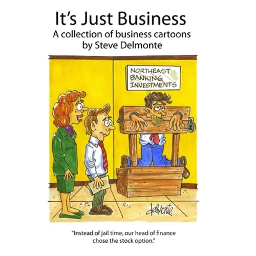 It's Just Business