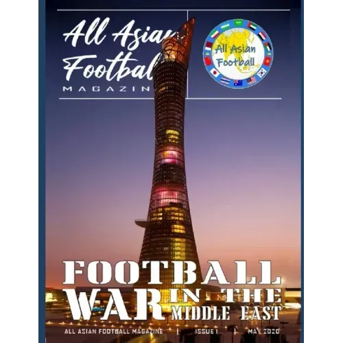 All Asian football Magazine: Football war in the Middle East - English Version