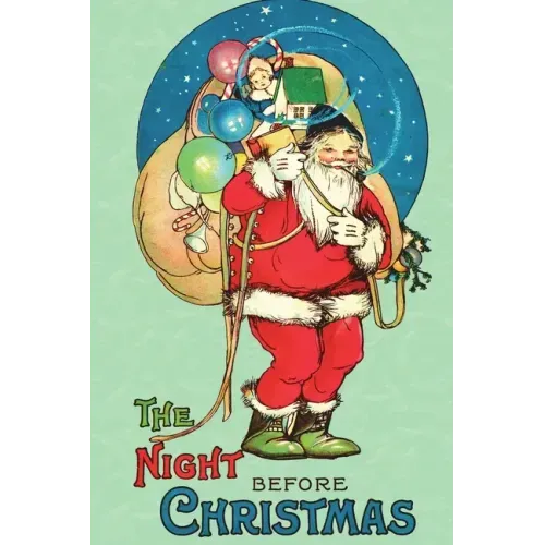 The Night Before Christmas: Uncensored 1917 Classic Color Edition