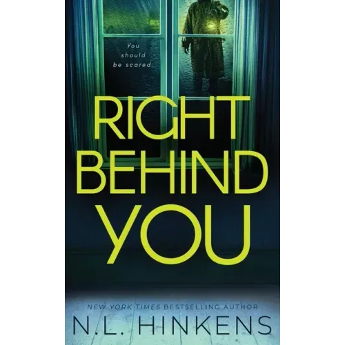 Right Behind You: A psychological suspense thriller