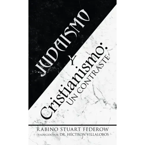 Judaismo y Cristianismo: Un contraste