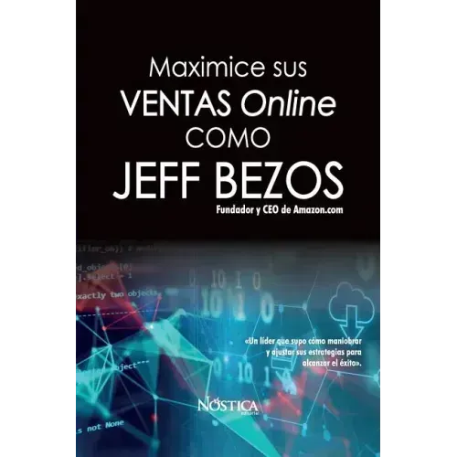 Maximice Sus Ventas Online Como Jeff Bezos