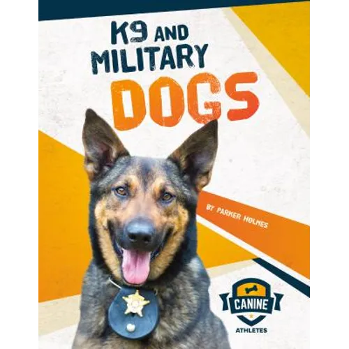 K9 and Military Dogs