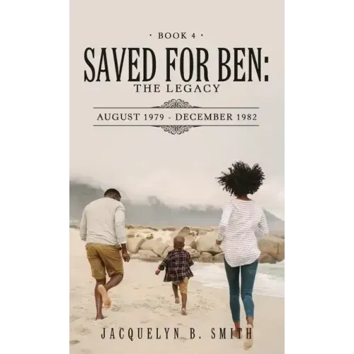 Saved for Ben: the Legacy