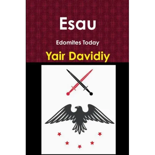 Esau: Edomites Today