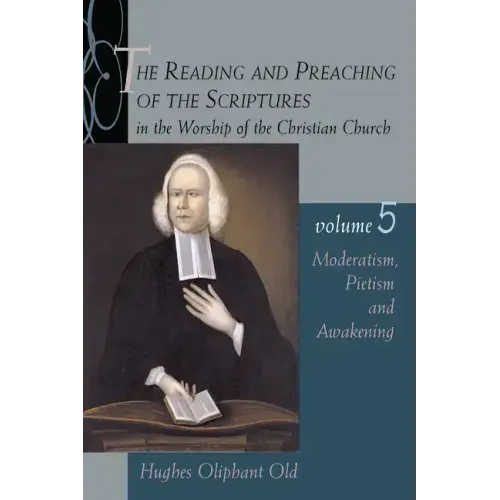 Moderatism, Pietism, and Awakening