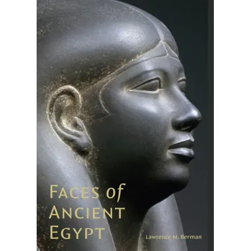 Faces of Ancient Egypt: Portraits from the Museum of Fine Arts, Boston