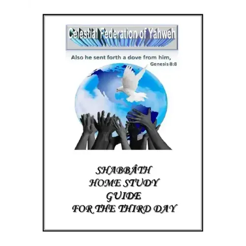 Shabbâth Home Study Guide For The Third Day