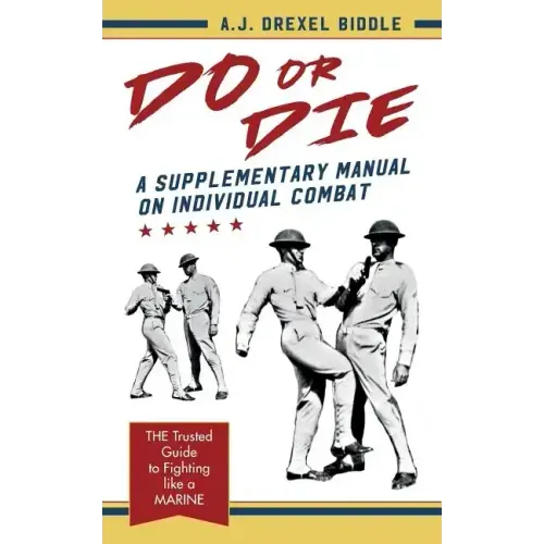 Do or Die: A Supplementary Manual on Individual Combat