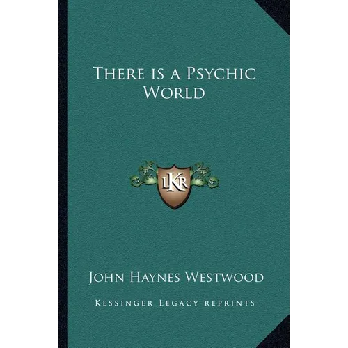 There is a Psychic World