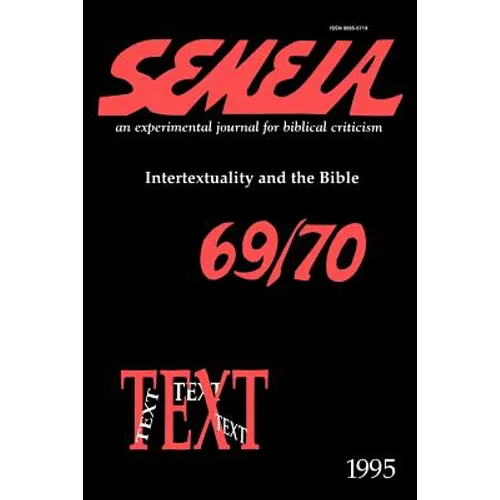 Semeia 69/70: Intertextuality and the Bible