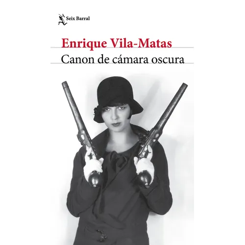 Canon de Cámara Oscura (Novela) / Darkroom Canon (a Novel)