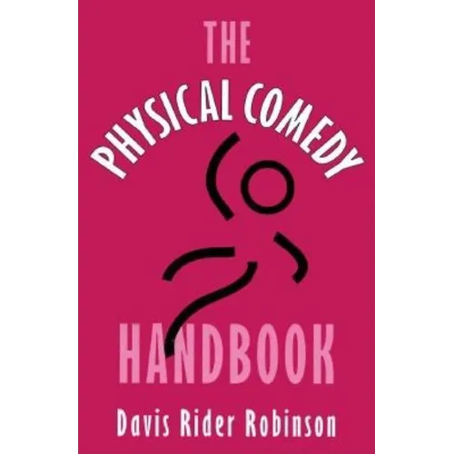 The Physical Comedy Handbook