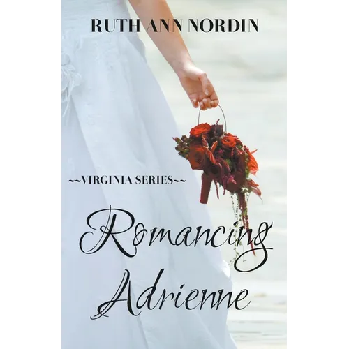 Romancing Adrienne