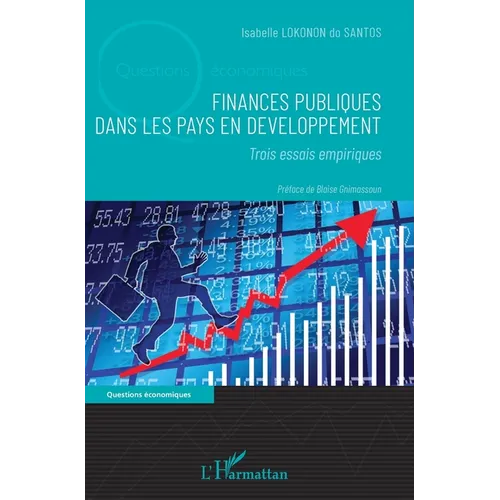 Finances publiques dans les pays en développement: Trois essais empiriques