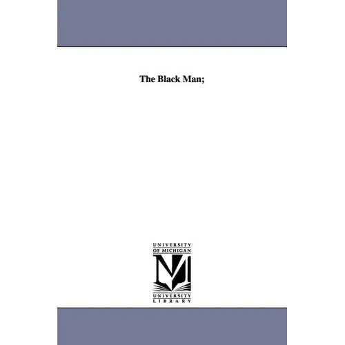 The Black Man;