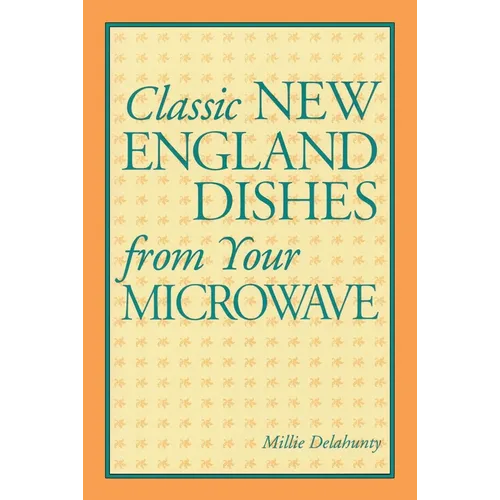 Classic New England Dishes from Your Microwave