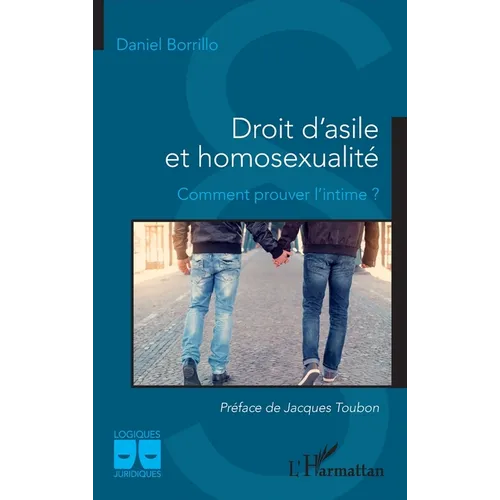 Droit d'asile et homosexualité: Comment prouver l'intime ?