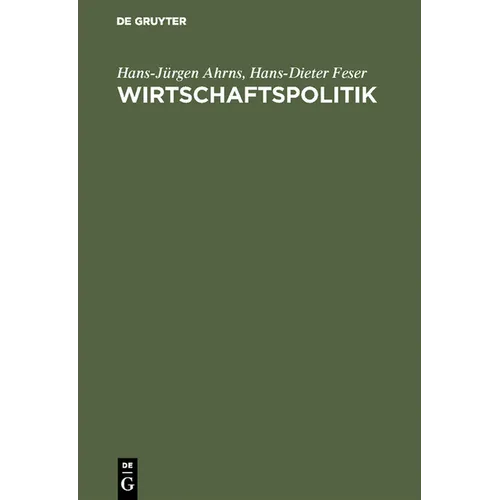 Wirtschaftspolitik: Problemorientierte Einführung