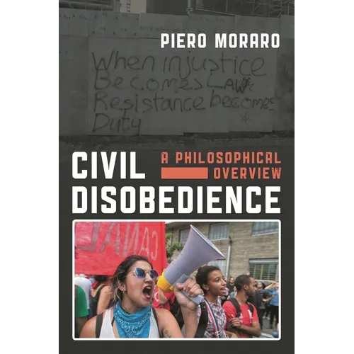 Civil Disobedience: A Philosophical Overview