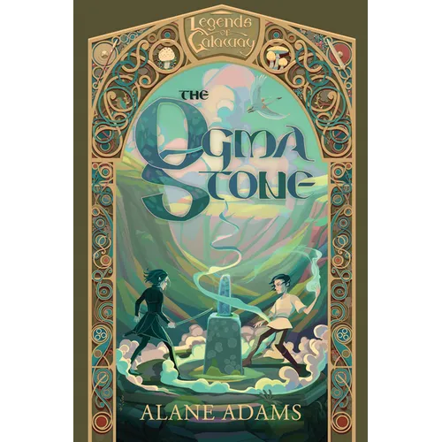 The Ogma Stone: Legends of Galaway, Book One