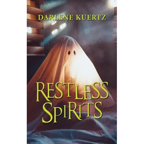 Restless Spirits