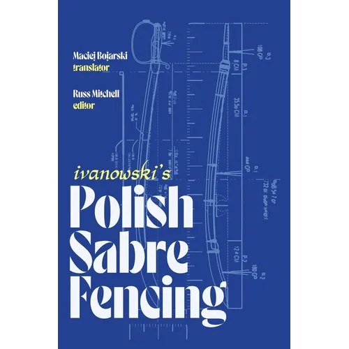 Ivanowski's Polish Sabre Fencing