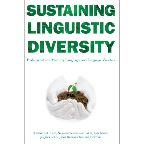 Sustaining Linguistic Diversity: Endangered and Minority Languages and Language Varieties