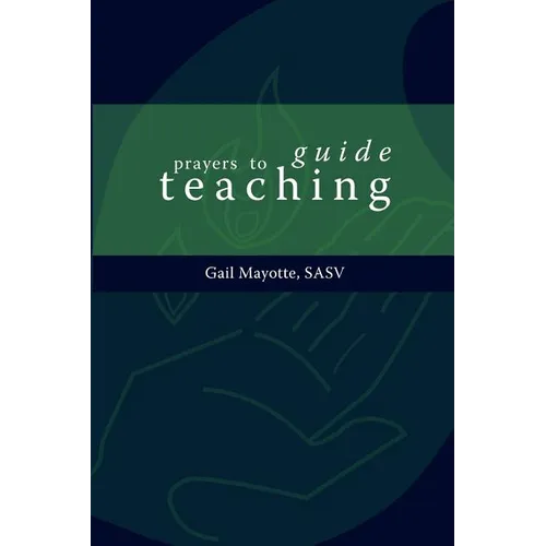 Prayers to Guide Teaching