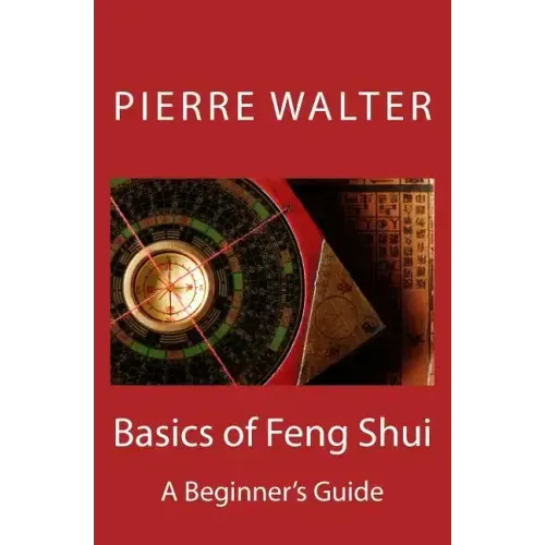 Basics of Feng Shui: A Beginner's Guide