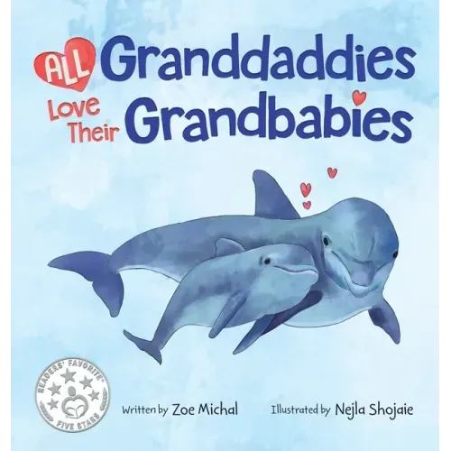 All Granddaddies Love Their Grandbabies