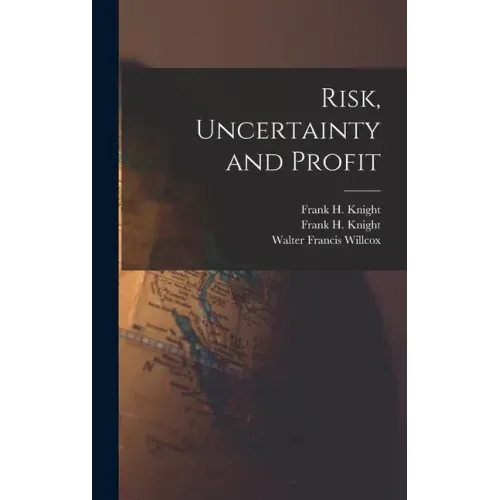 Risk, Uncertainty and Profit