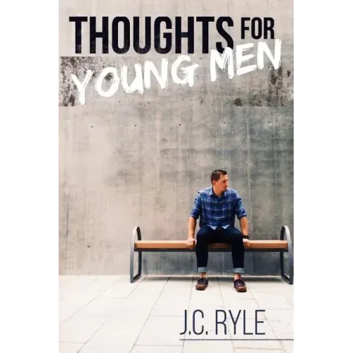 Thoughts for Young Men
