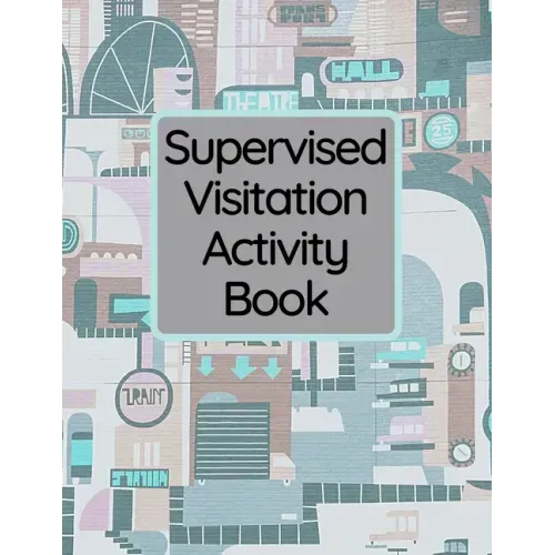 Supervised Visitation Activity Book