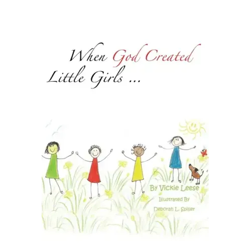 When God Created little girls...