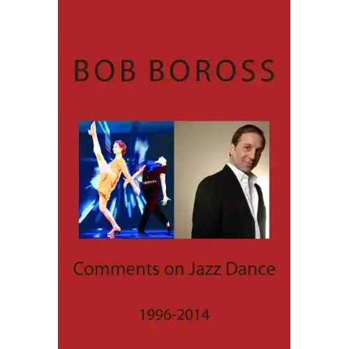 Comments on Jazz Dance, 1996-2014