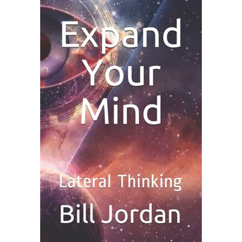 Expand Your Mind: Lateral Thinking