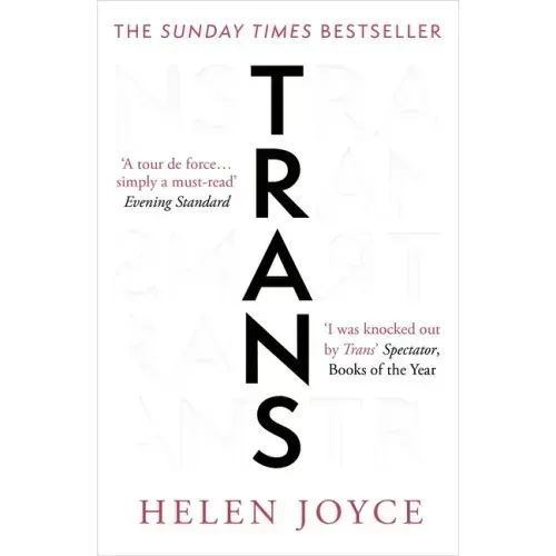 Trans: When Ideology Meets Reality