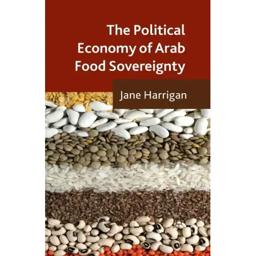 The Political Economy of Arab Food Sovereignty