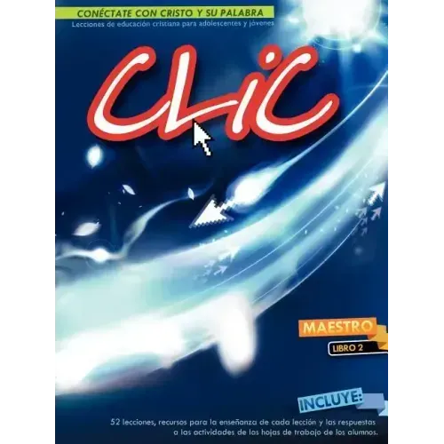 CLIC, Libro 2, Maestro