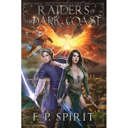Raiders of the Dark Coast (Rise of the Thrall Lord Book Three)