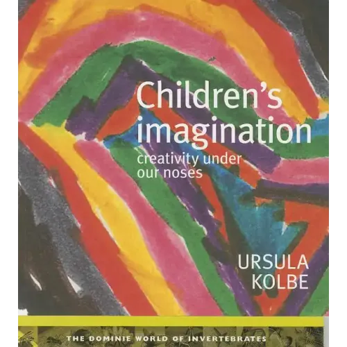 Children's Imagination: Creativity Under Our Noses