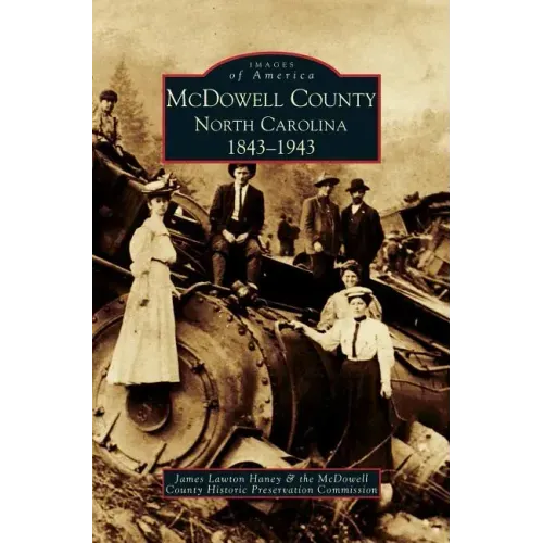 McDowell County: North Carolina: 1843-1943